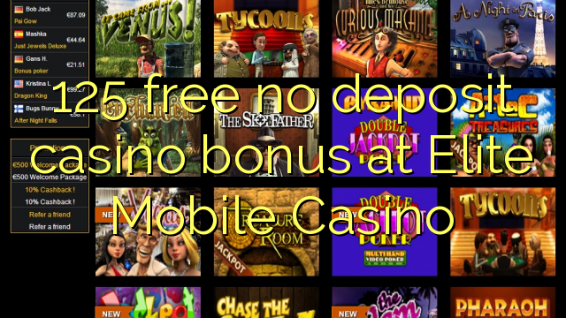 125 უფასო no deposit casino bonus at Elite მობილური Casino