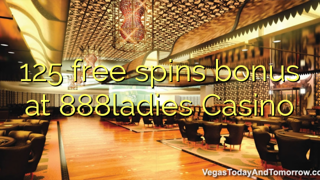 125 Free Spins Bonus bei 888ladies Casino