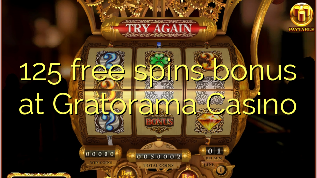 125 gratis spinn bonus på Gratorama Casino