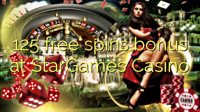 125 free spins bonus at StarGames Casino