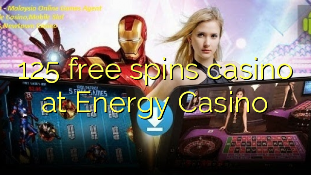 125 free spins casino at Energy Casino