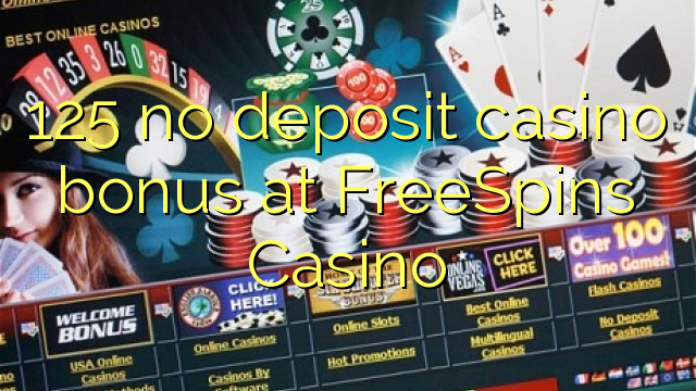 125 nav noguldījums kazino bonuss FreeSpins Casino