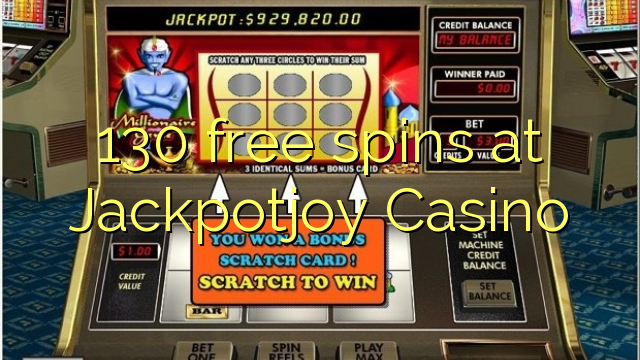 130 free spins at Jackpotjoy Casino