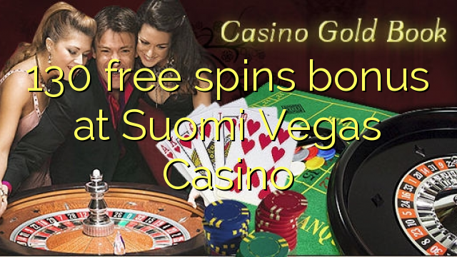 130 free spins bonus at Suomi Vegas Casino