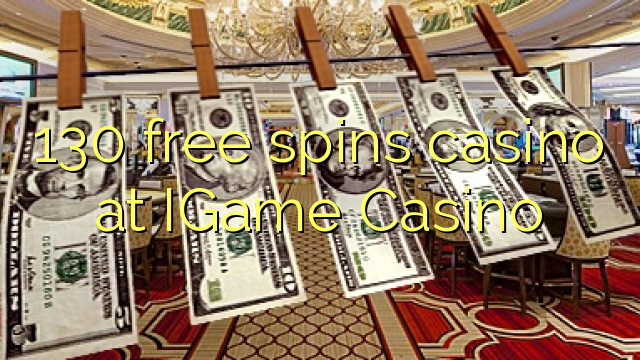 130 free spins casino at IGame Casino