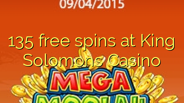 135 free spins at King Solomons Casino