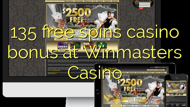 135 free spins casino bonus at Winmasters Casino