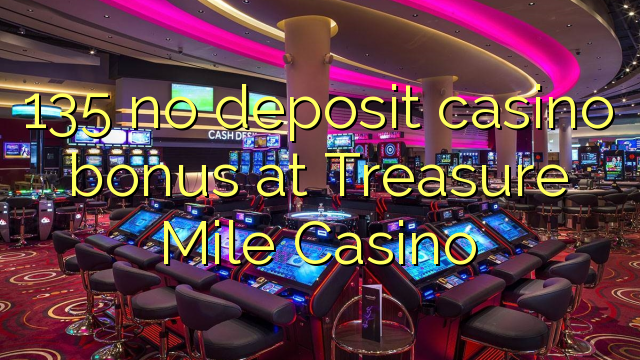 Treasure mile casino