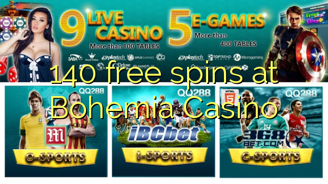 140 dhigeeysa free at Bohemia Casino