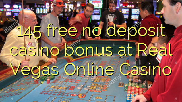 Bez bonusu 145 bez kasina v Real Vegas Online Casino