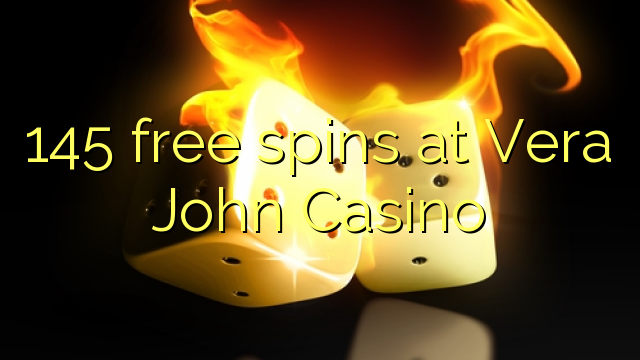 145 gratis spins på Vera John Casino