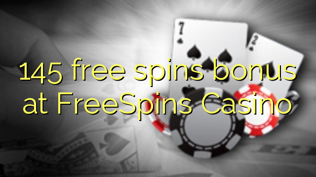 145 obtén bonos gratuítos no FreeSpins Casino