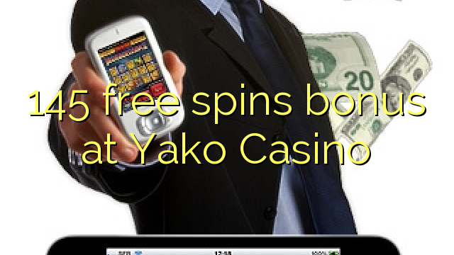 145 free spins bonus at Yako Casino