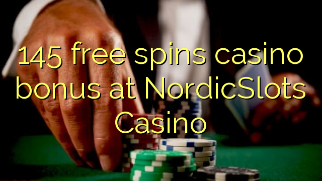 NordicSlots Casino හි 145 නොමිලේ කැසිනෝ ප්රසාද දීමනාවකි