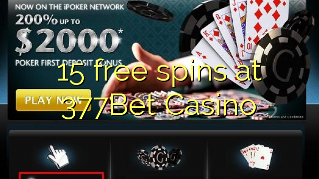 15 free spins at 377Bet Casino