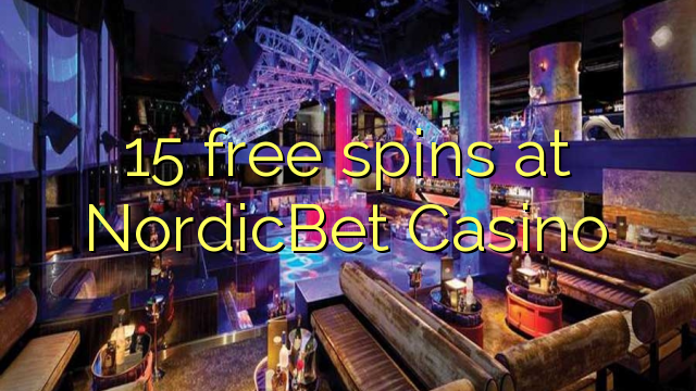 15 free spins at NordicBet Casino