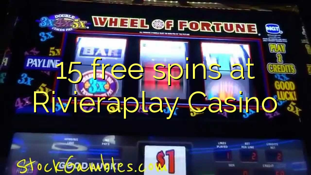 15 free spins at Rivieraplay Casino