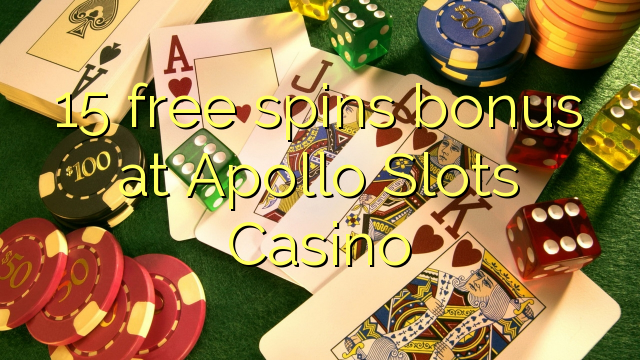Apollon Slots Casino-da 15 pulsuz spins bonusu