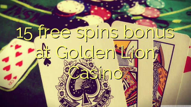 15 ilmaiset pyöräytykset bonuksena Golden Lion Casino