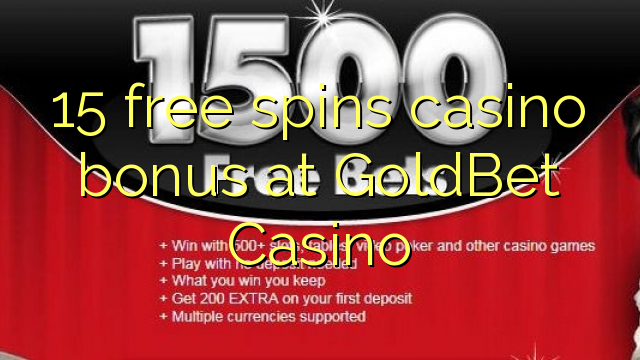 15 ufulu amanena kasino bonasi pa GoldBet Casino