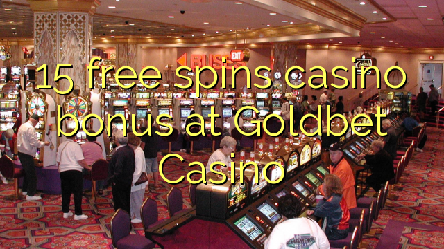 15 gratis spinn casino bonus på Goldbet Casino
