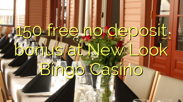 150 ຟຣີບໍ່ມີເງິນຝາກຢູ່ໃຫມ່ Bingo Casino