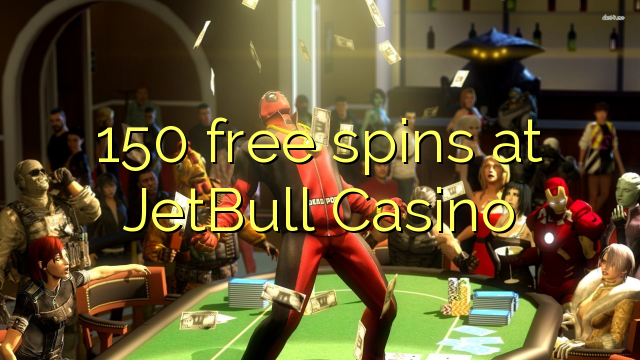 150 free spins at JetBull Casino