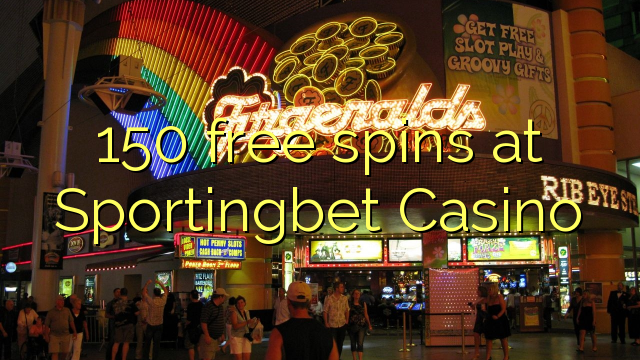 Ang 150 free spins sa Sportingbet Casino