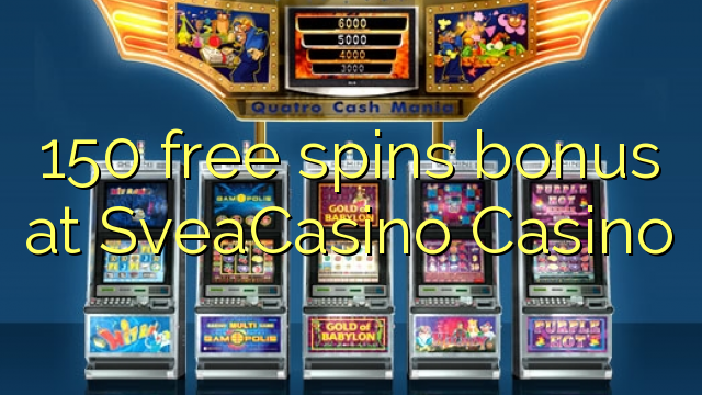 150 free spins bonus at SveaCasino 