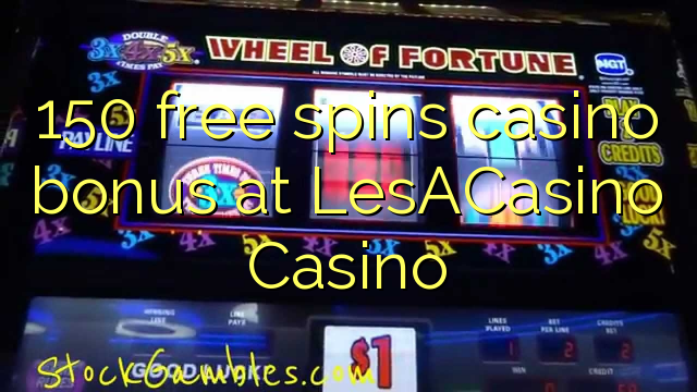 150 free spins casino bonus at LesACasino 