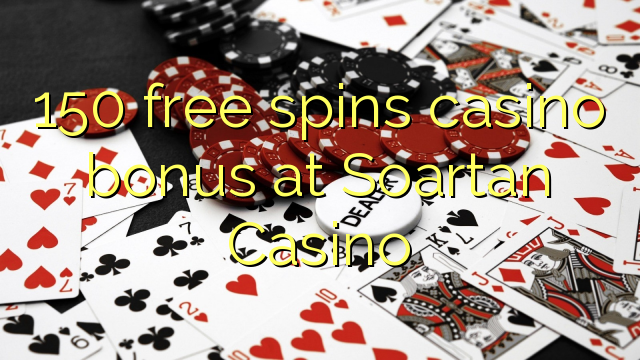 150 bônus livre das rotações casino em Soartan Casino