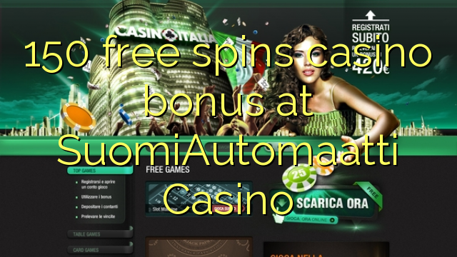 150 free spins casino bonus at SuomiAutomaatti Casino