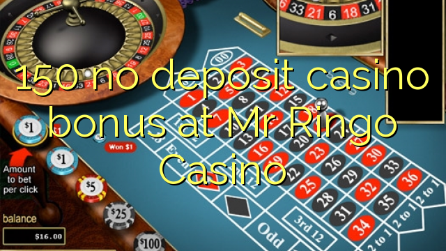 150 gjin opslach kazino bonus op Mr Ringo Casino