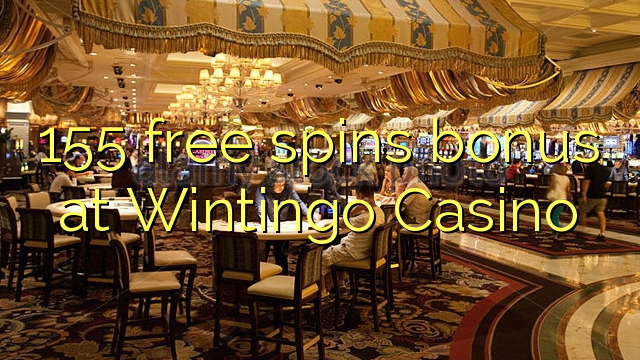 Bonus gratis 155 di Wintingo Casino
