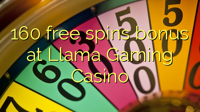 LAMA Gaming Casino的160免费旋转奖金