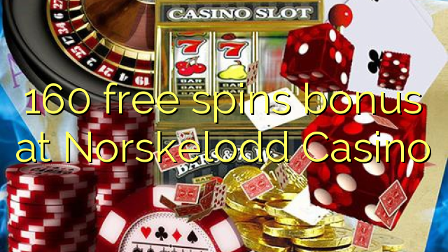 160 free spins bonus at Norskelodd Casino