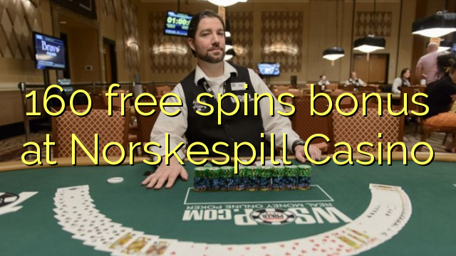 160 free spins bonus at Norskespill Casino