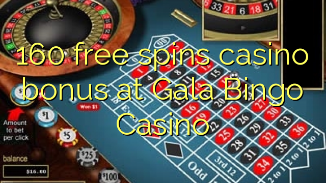 Zopanda 160 zimayendetsa bonasi bonasi ku Gala Bingo Casino