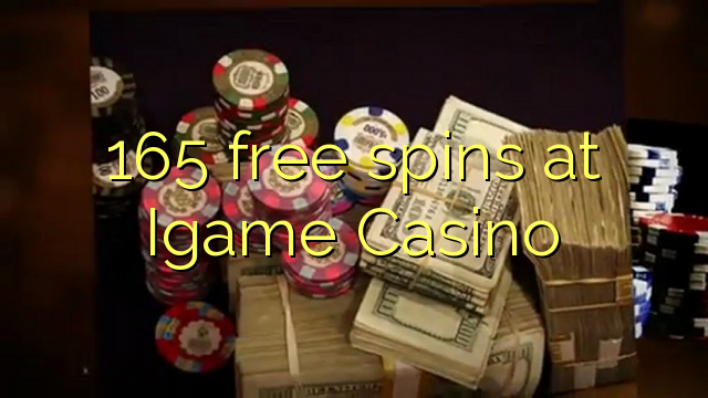 165 free spins at Igame Casino