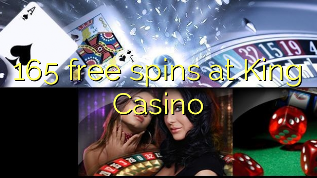 165 free spins at King Casino