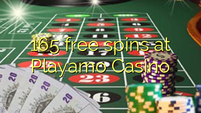 165 free spins at Playamo Casino