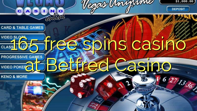 165 gratis spins casino op Betfred Casino