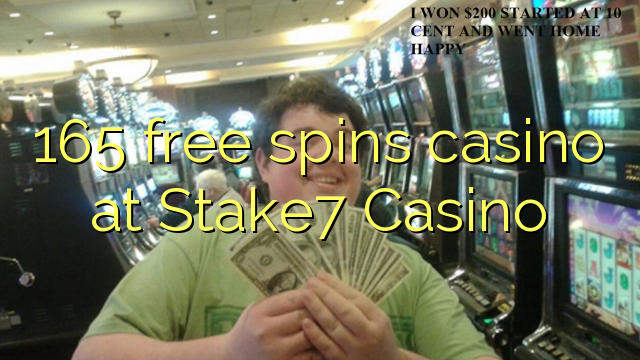 165 free spins casino at Stake7 Casino