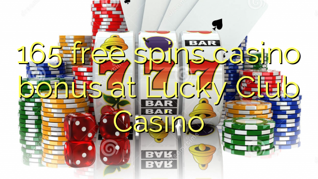 Lucky Club Casino-da 165 pulsuz casino casino bonusu