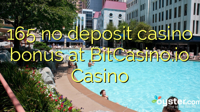 165 BitCasino.io казиного No Deposit Casino Bonus