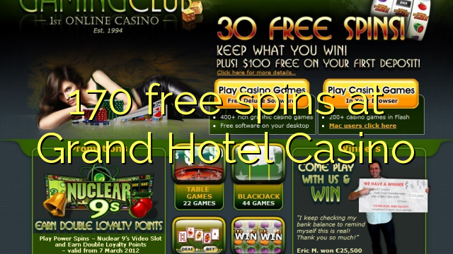 170 gratis spinn på Grand Hotel Casino