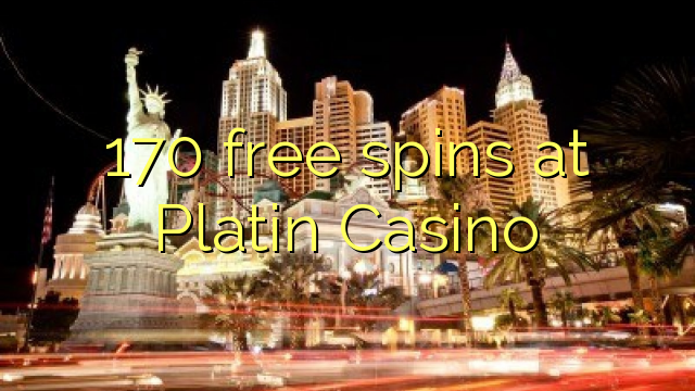 170 free spins at Platin Casino