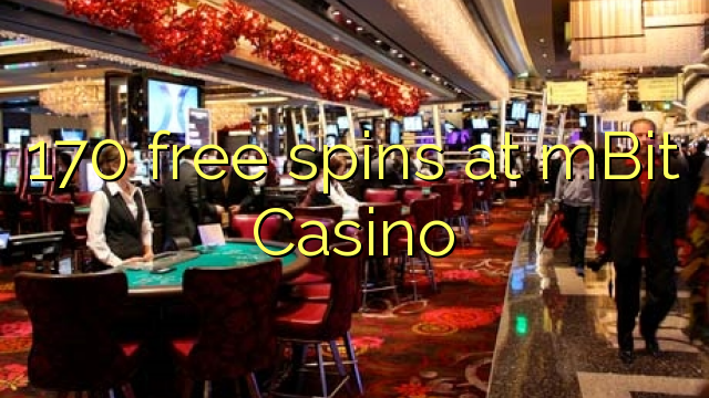 170 free spins at mBit Casino