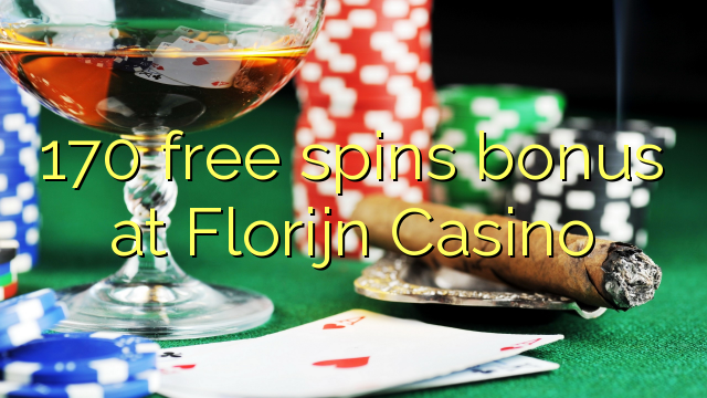 170 free spins bonus at Florijn Casino