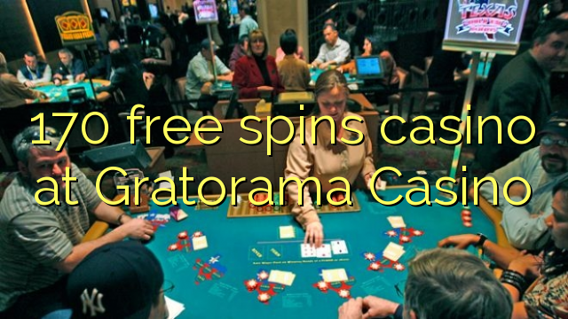 170 free spins casino at Gratorama Casino 170 free spins casino at Gratorama Casino